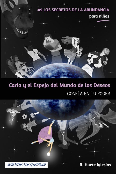 Carla y el espejo del Mundo de los Deseos